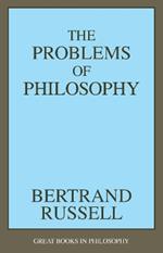 The Problems of Philosophy