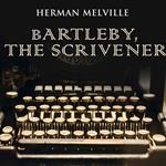 Bartleby, the Scrivener