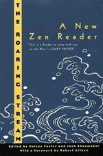 The Roaring Stream: A New Zen Reader