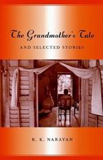 The Grandmother's Tale and Selected Stories