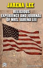 Religious Experience and Journal of Mrs. Jarena Lee. Illustrated