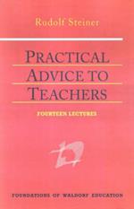 PRACTICAL ADVICE TO TEACHERS