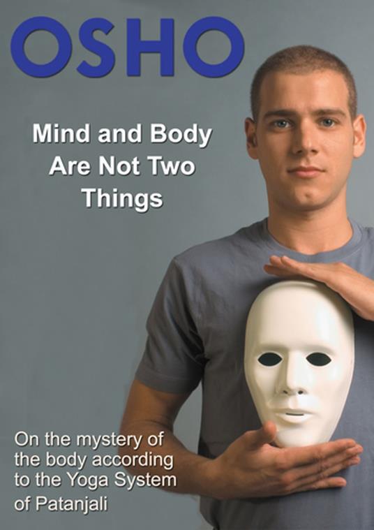 Mind and Body Are Not Two Things