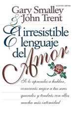 El irresistible lenguaje del amor