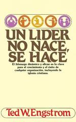 Un lider no nace, se hace