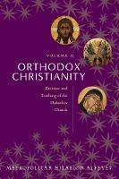 Orthodox Christianity (Volume II)