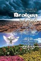 Broken by God to Be Blessed