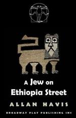 A Jew on Ethiopia Street