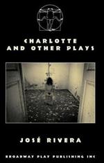 Charlotte and Other Plays