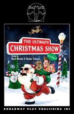 The Ultimate Christmas Show (abridged)