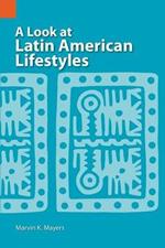 A Look at Latin American Lifestyles