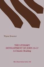 The Literary Development of John 13-17