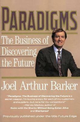 Paradigms: The Business of Discovering the Future - Joe Barker - cover