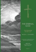 The Eternal God: God Revealing Himself to Us