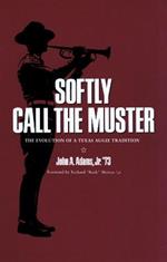 Softly Call the Muster