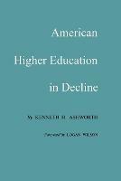 American Higher Education In Decline