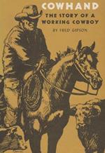 Cowhand: The True Story of a Working Cowboy