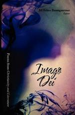 Imago Dei: Poems from Christianity & Literature