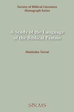 A Study of the Language of the Biblical Psalms