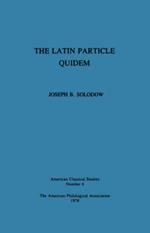 The Latin Particle Quidem