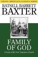 Family of God: A Study of the New Testament Church