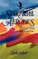 Spiritual Aerobics