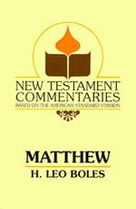 Matthew: A Commentary on the Gospel According to Matthew