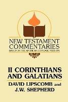 Second Corinthians and Galatians