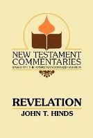 Revelation: A Commentary on the Book of Revelation