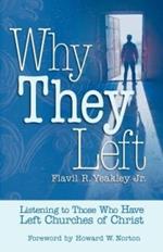 Why They Left: Listening to Those Who Have Left Churches of Christ