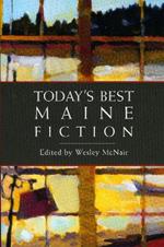 Today's Best Maine Fiction