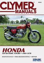 Honda CB750 Single Overhead Cam Motorcycle, 1969-1978 Service Repair Manual