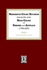 Mississippi Court Records from the High Court of Errors and Appeals, 1799-1859