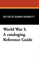 World War I: A Cataloging Reference Guide