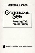 Conversational Style: Analyzing Talk Among Friends