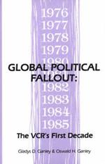 Global Political Fallout: The VCR's First Decade