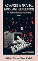 Advances in Natural Language Generation: An Interdisiplinary Perspective, Volume 2