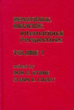 Behavioral Medicine: International Perspectives, Volume 1