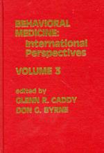 Behavioral Medicine: International Perspectives, Volume 3