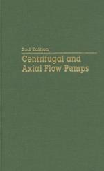 Centrifugal and Axial Flow Pumps: Theory, Design and Application