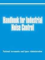 Handbook for Industrial Noise Control