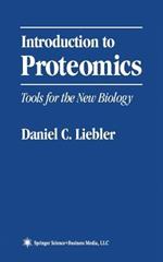 Introduction to Proteomics: Tools for the New Biology