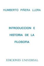 INTRODUCCION E HISTORIA DE LA FILOSOFIA. Con capitulo La Filosofia en Cuba