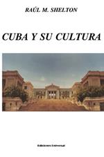 Cuba Y Su Cultura