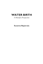 Water Birth: A Midwife's Perspective