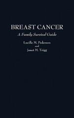 Breast Cancer: A Family Survival Guide