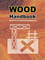 Wood Handbook: Wood as an Engineering Material