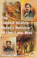 The United States Secret Service in the Late War