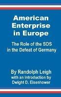 American Enterprise in Europe: The Role of the SOS in the Defeat of Germany