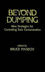 Beyond Dumping: New Strategies for Controlling Toxic Contamination